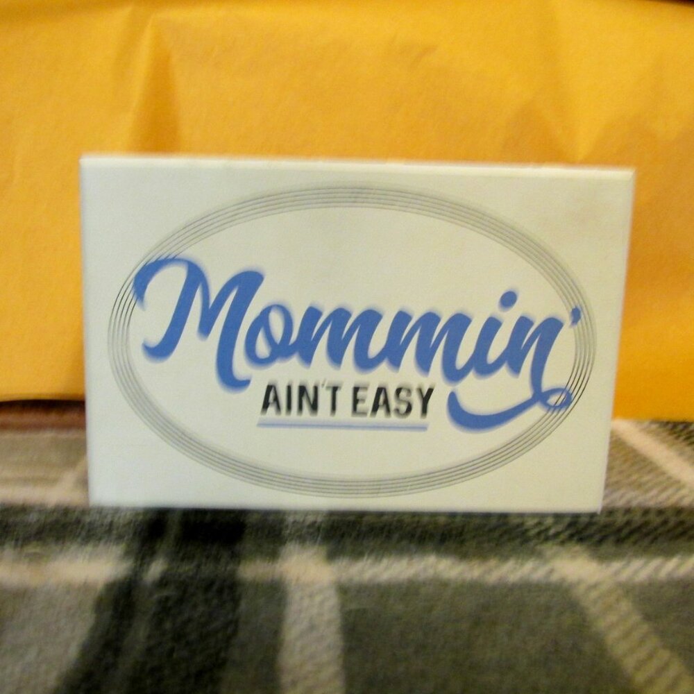H299-NEW Kirklands Wood Block Sign " Mommin" Ain't Easy"